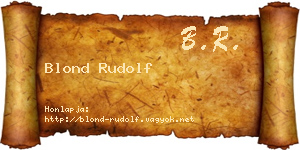 Blond Rudolf névjegykártya
